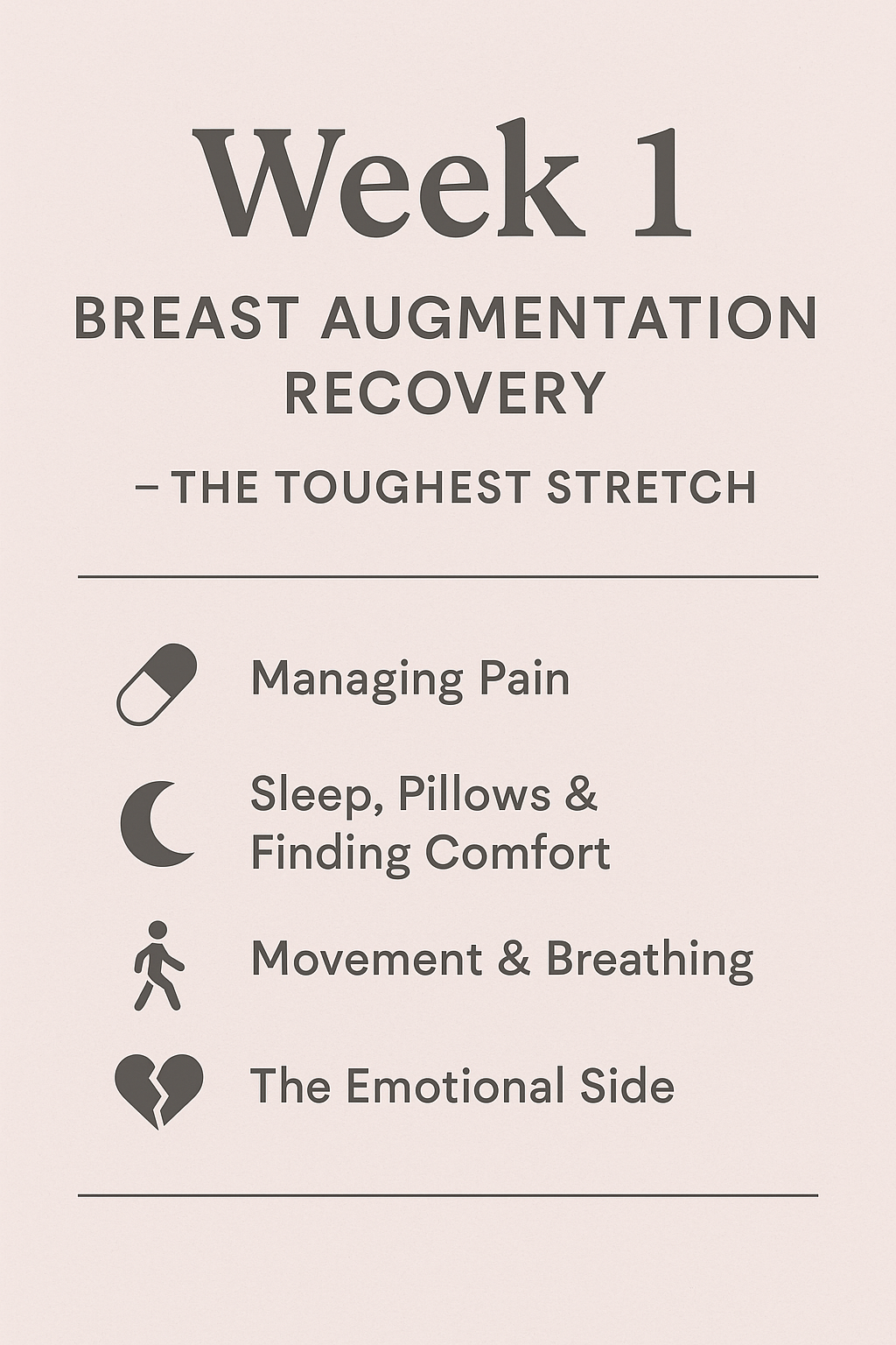 Week 1 Breast Augmentation Recovery – The Toughest Stretch